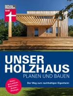 Cover-Bild Unser Holzhaus planen und bauen
