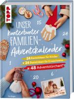 Cover-Bild Unser kunterbunter Familien-Adventskalender. Der erste Adventskalender für die ganze Familie.