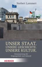 Cover-Bild Unser Staat. Unsere Geschichte. Unsere Kultur.