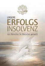 Cover-Bild UNSERE ERFOLGSINSOLVENZ