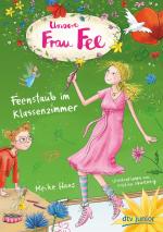 Cover-Bild Unsere Frau Fee – Feenstaub im Klassenzimmer
