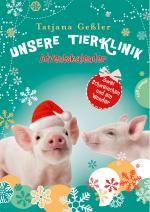 Cover-Bild Unsere Tierklinik: Adventskalender, Zwei Schweinchen und ein Wunder