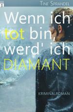 Cover-Bild Unterland Krimis / Wenn ich tot bin, werd' ich Diamant