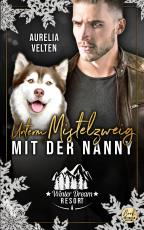 Cover-Bild Unterm Mistelzweig mit der Nanny