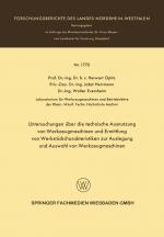 Cover-Bild Untersuchungen über die technische Ausnutzung von Werkzeugmaschinen und Ermittlung von Werkstückcharakteristiken zur Auslegung und Auswahl von Werkzeugmaschinen