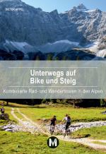 Cover-Bild Unterwegs auf Bike und Steig