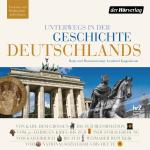 Cover-Bild Unterwegs in der Geschichte Deutschlands