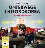 Cover-Bild Unterwegs in Nordkorea: Eine Gratwanderung