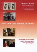 Cover-Bild Unus fons, unus spiritus, una fides. Ökumene in Rom - Ecumenismo a Roma