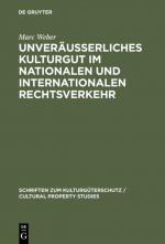 Cover-Bild Unveräußerliches Kulturgut im nationalen und internationalen Rechtsverkehr