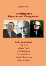 Cover-Bild Unvergessene Pastoren und Evangelisten