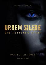 Cover-Bild urbem silere - Die lautlose Stadt / urbem silere