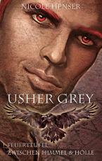 Cover-Bild Usher Grey - Feuerteufel & Zwischen Himmel und Hölle