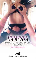 Cover-Bild Vanessa - In der unanständigen Sex-WG | Erotischer Roman