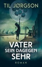 Cover-Bild … Vater sein dagegen sehr