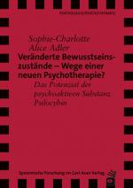 Cover-Bild Veränderte Bewusstseinszustände – Wege einer neuen Psychotherapie?