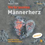 Cover-Bild Verbranntes Männerherz – MP3-Hörbuch