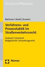 Cover-Bild Verfahrens- und Prozesstaktik im Straßenverkehrsrecht