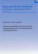 Cover-Bild Verfassungsmäßigkeit der kommunalen Vergnügungsteuern auf Geldspielgeräte am Beispiel Berlins