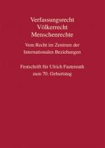 Cover-Bild Verfassungsrecht, Völkerrecht, Menschenrechte - Vom Recht im Zentrum der Internationalen Beziehungen