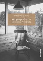 Cover-Bild Vergangenheit in Geschichte vermitteln