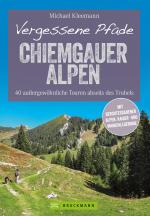 Cover-Bild Vergessene Pfade Chiemgauer Alpen