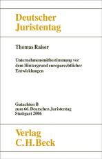 Cover-Bild Verhandlungen des 66. Deutschen Juristentages Stuttgart 2006 Bd. I: Gutachten Teil B: Unternehmensmitbestimmung vor dem Hintergrund europarechtlicher Entwicklungen