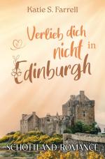 Cover-Bild Verlieb dich nicht in Edinburgh