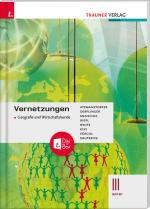 Cover-Bild Vernetzungen - Geografie und Wirtschaftskunde III BAFEP + TRAUNER-DigiBox