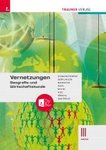 Cover-Bild Vernetzungen - Geografie und Wirtschaftskunde III BAFEP + TRAUNER-DigiBox