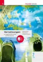 Cover-Bild Vernetzungen - Geografie (Wirtschafts- und Kulturräume) 2 HAS + TRAUNER-DigiBox