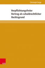 Cover-Bild Verpflichtungsfreier Vertrag als schuldrechtlicher Rechtsgrund