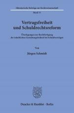 Cover-Bild Vertragsfreiheit und Schuldrechtsreform.