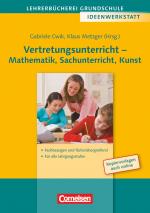 Cover-Bild Vertretungsunterricht - Mathematik, Sachunterricht, Kunst - Fachbezogen und fächerübergreifend - Für alle Jahrgangsstufen
