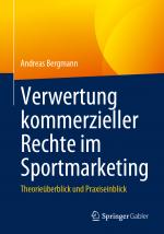 Cover-Bild Verwertung kommerzieller Rechte im Sportmarketing