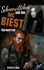 Cover-Bild Verworren: Schneewittchen und das MC Biest