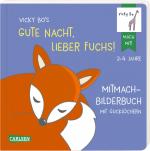 Cover-Bild Vicky Bo's Gute Nacht, lieber Fuchs! Mitmach-Bilderbuch mit Gucklöchern