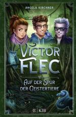 Cover-Bild Victor Flec – Auf der Spur der Geistertiere