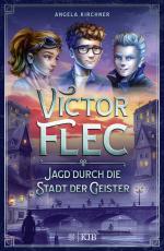 Cover-Bild Victor Flec – Jagd durch die Stadt der Geister