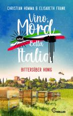 Cover-Bild Vino, Mord und Bella Italia! Folge 3: Bittersüßer Honig