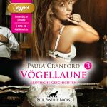 Cover-Bild VögelLaune 3 | 16 Erotische Geschichten MP3CD