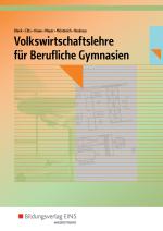 Cover-Bild Volkswirtschaftslehre / Volkswirtschaftslehre für Berufliche Gymnasien in Nordrhein-Westfalen