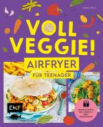 Cover-Bild Voll veggie! Airfryer für Teenager