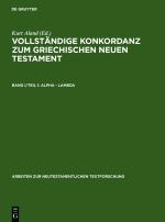 Cover-Bild Vollständige Konkordanz zum griechischen Neuen Testament / Alpha – Lambda