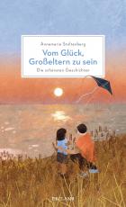 Cover-Bild Vom Glück, Großeltern zu sein