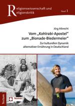 Cover-Bild Vom „Kohlrabi-Apostel“ zum „Bionade-Biedermeier“