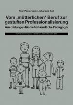 Cover-Bild Vom "mütterlichen" Beruf zur gestuften Professionalisierung