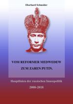 Cover-Bild Vom Reformer Medwedew zum Zaren Putin