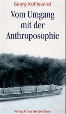 Cover-Bild Vom Umgang mit der Anthroposophie