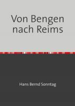 Cover-Bild Von Bengen nach Reims